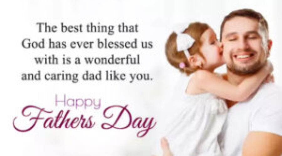 Fathers Day Quotes in Marathi | Father’s Day Wishes In Marathi | फादर्स डे च्या शुभेच्छा