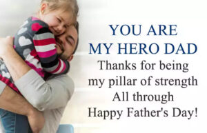 Fathers Day Quotes in Marathi | Father's Day Wishes In Marathi | फादर्स डे च्या शुभेच्छा